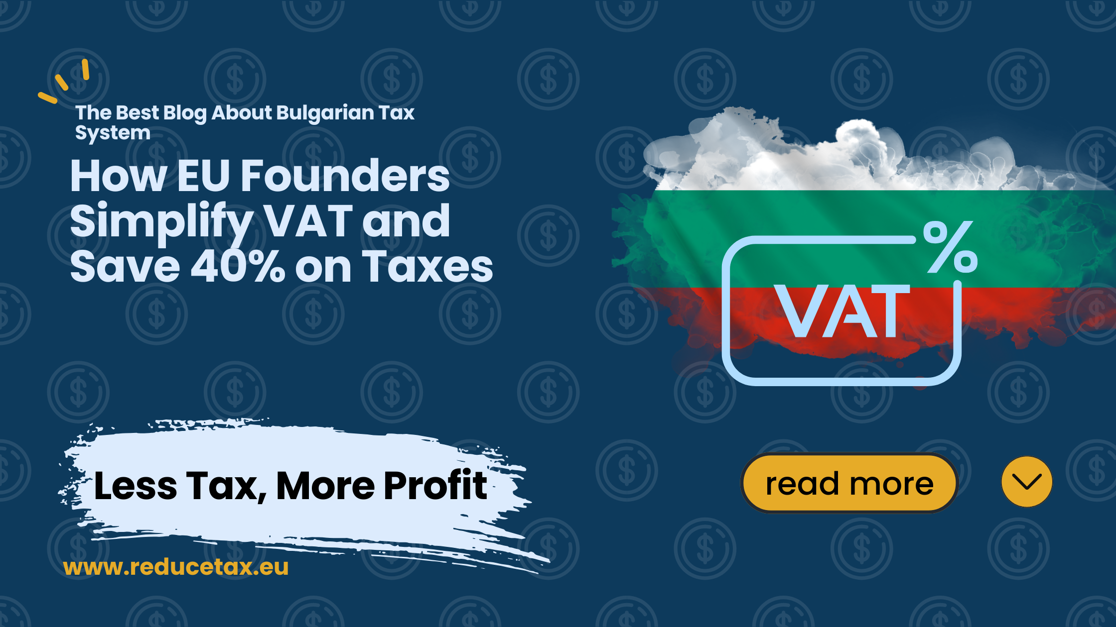 How EU Founders Simplify VAT and Save 40% on Taxes with OSS Bulgaria