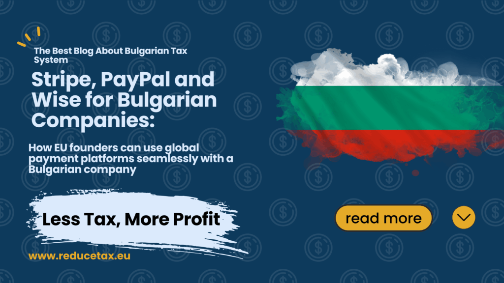 Stripe, PayPal and Wise for Bulgarian Companies: